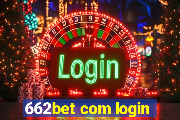 662bet com login